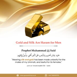 Gold and Silk are Haram for Men
